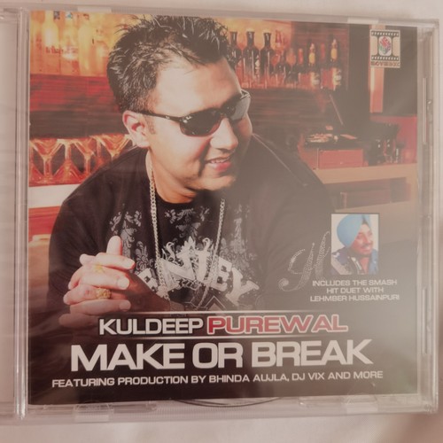Kuldeep purewal make break - make, or